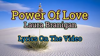 Power Of Love  Laura Branigan Lyrics Video [upl. by Atiekan]