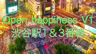 渋谷駅期間限定旧発車メロディー【Open happiness】 [upl. by Sola620]