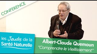 AlbertClaude Quemoun  Homéopathie et Vieillissement [upl. by Richlad]