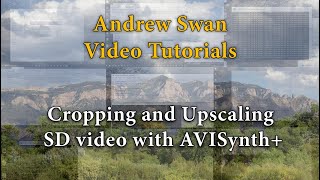 Cropping and Upscaling SD video with AVISynth [upl. by Noryd]