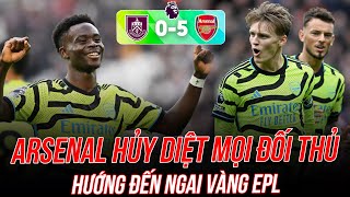 CÓ MỘT ARSENAL ĐANG HỦY DIỆT MỌI ĐỐI THỦ ĐỂ HƯỚNG ĐẾN NGAI VÀNG PREMIER LEAGUE [upl. by Tollmann631]