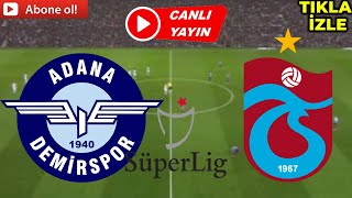 TRABZONSPOR ADANA DEMİRSPOR MAÇI CANLI İZLE [upl. by Atikat]