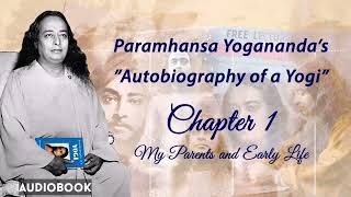 EP01 Autobiography of a Yogi योगी कथामृत Audiobook chapter 1 [upl. by Norrad]