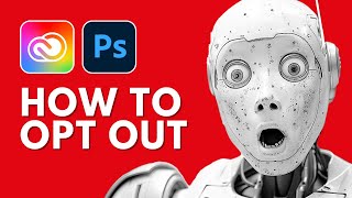 How to Prevent Adobe from Using Your Work to Train Its AI Photoshop and Creative Cloud [upl. by Nedloh]