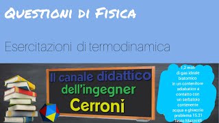 12 moli di gas in un contenitore adiabatico problema Mazzoldi 1521  49 [upl. by Ayekin]