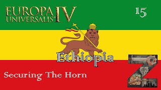 EU4  Ethiopia  Ep15 Securing The Horn [upl. by Suckram]