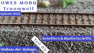 H0 Modelleisenbahn Umbau der Anlage Teil 03 Schottern amp Baufortschritte  Fahrvideo [upl. by Blaine807]