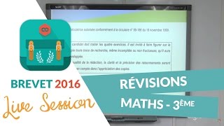 Brevet 2016  Révisions de Maths en live avec digiSchool replay 14062016 [upl. by Nya695]