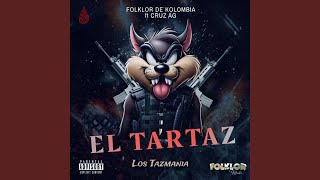 El Tartaz feat Cruz AG [upl. by Kaylyn]