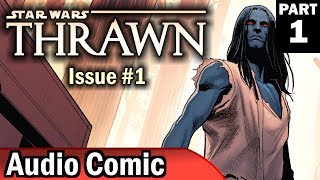 Star Wars Thrawn 1 Part 1 Audio Comic [upl. by Brote]