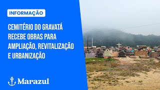 Cemitério do Gravatá recebe obras para ampliação revitalização e urbanização [upl. by Areyk828]