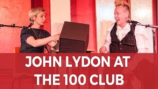 John Lydon QA Live at The 100 Club full interview [upl. by Orat]