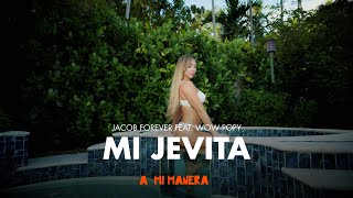 Jacob Forever  Mi Jevita Feat Wow Poppy [upl. by Nawj933]