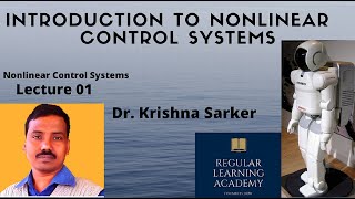 Lecture 01 Introduction to Nonlinear Control Systems [upl. by Enavi293]