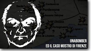 📌 il MOSTRO di FIRENZE e UNABOMBER lANONIMO FIORENTINO e lINQUIETANTE CASO ITALIANO [upl. by Palocz177]