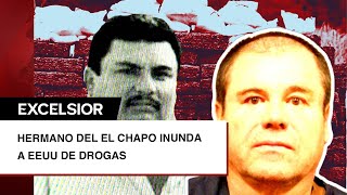 El Guano el hermano de El Chapo que inunda de drogas sintéticas a EU [upl. by Tobi]