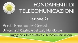 Fondamenti di telecomunicazioni Lezione2a [upl. by Oler]