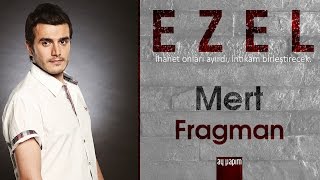 Ezel  Mert Fragman [upl. by Iturk802]