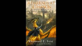 A Darkness At Sethanon  Full Audiobook  Raymond E Feist Part 1 of 2 [upl. by Ahsertal]