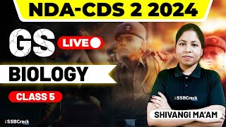 NDA amp CDS 2 2024 Exam GS Live  Biology  Class 5 [upl. by Ennovyhc233]