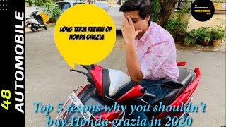 1year ownership review of Honda grazia BS4 2019  pros amp cons  most detailed review48AutoMobiles [upl. by Yerot]