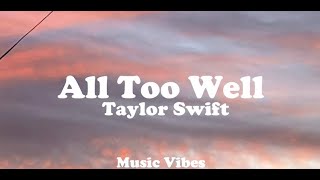 All Too Well   taylor swift 10 Minute Version Taylors Version From The Vault [upl. by Eive321]