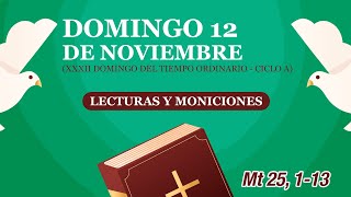 Lecturas y Moniciones Domingo 12 de noviembre 2023 XXXII del Tiempo Ordinario ciclo A [upl. by Libb]