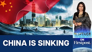 China is Sinking 270 Million People are in danger Here’s why  Vantage with Palki Sharma [upl. by Mountford65]