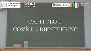 Impara lorienteering cap 1  Cosè lorienteering [upl. by Nevsa]