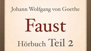 Johann Wolfgang von Goethe FAUST I  Teil 24  Hörbuch [upl. by Ydnamron260]