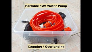 DIY Portable 12V Water Pump Kit  Camping  Overlanding [upl. by Boulanger379]