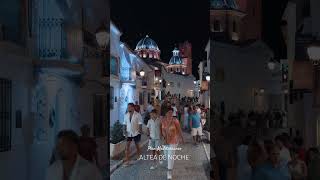 Altea de noche 😍✨ Altea alicante españa [upl. by Adnah235]