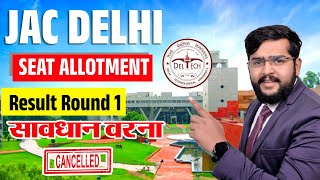 JAC Delhi 2024 Seat Allotment Result Out Physical Reporting amp Document Verification  Avoid Mistake [upl. by Selim896]