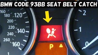 BMW CODE 93BB SEAT BELT CATCH CONTACT PASSENGER SEAT BELT BUCKLE AIRBAG LIGHT [upl. by Otxis]