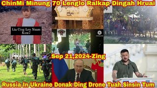 Sep 21 Zing ChinMi 70 Ralkap Dingah Hruai PDF Pawlin SAC 28 That Russia In Drone Tuah Sinsin Tum [upl. by Alyson79]