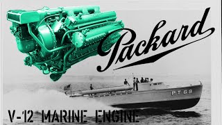 The Packard V12 PT Boat Engine [upl. by Cutcheon]