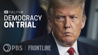 Democracy on Trial full documentary  FRONTLINE [upl. by Atikihc]