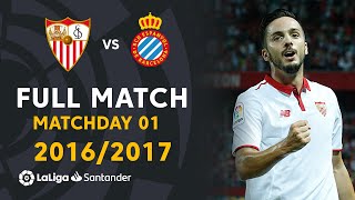 Sevilla FC vs RCD Espanyol 64 J01 20162017  FULL MATCH [upl. by Assennej]