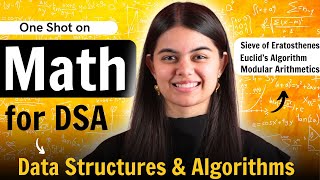 Maths for DSA  One Shot  Euclids Algorithm  Sieve of Eratosthenes  Modular Arithmetics [upl. by Ivanna]