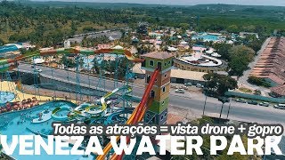 Veneza Water Park 2018  Todas as atrações do Parque  Maria Farinha  RecifePE  VÍDEO OFICIAL [upl. by Aniled640]