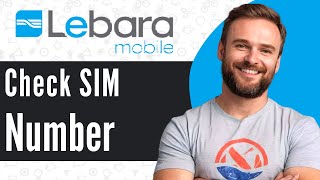 How To Check Your Lebara SIM NUMBER  Full Guide 2024 [upl. by Anna]