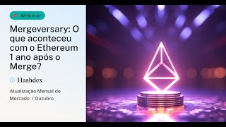 Mergeversary O que aconteceu com o Ethereum 1 ano após o Merge [upl. by Waers]