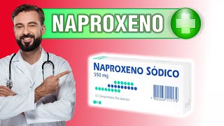 💊 NAPROXENO sódico 550 mg para que sirve dosis como tomar efectos secundarios [upl. by Shelby862]