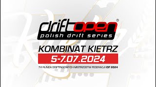 DRIFT OPEN 74 KOMBINAT KIETRZ  Kwalifikacje [upl. by Asiled618]