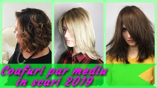 Top 20 idei 💘 de coafuri par mediu in scari 2019 [upl. by Tongue]