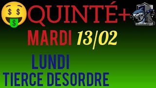 PRONOSTIC QUINTE DU JOUR MARDI 13 FÉVRIER 2024 PMU [upl. by Nylqcaj]