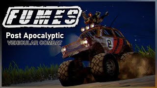 FUMES  11 Minutes of Gameplay I New Post Apocalyptic Vehicular Combat Game [upl. by Yeliah960]