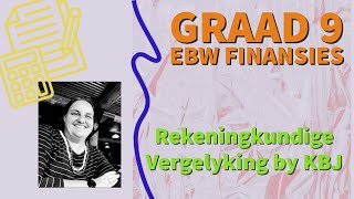 Graad 9 EBW FINANSIES  Rekeningkundige Vergelyking by KBJ  Handelsonderneming [upl. by Anton]