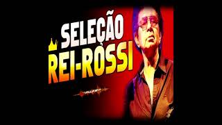 O MELHOR DO REGINALDO ROSSI POUT POURRI [upl. by Yrak]