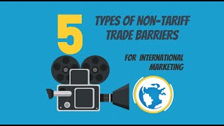 5 Types of NonTariff Trade Barriers [upl. by Nylisoj]